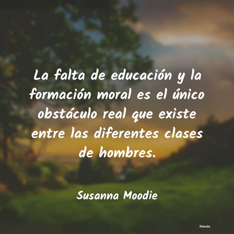 Frases de Susanna Moodie