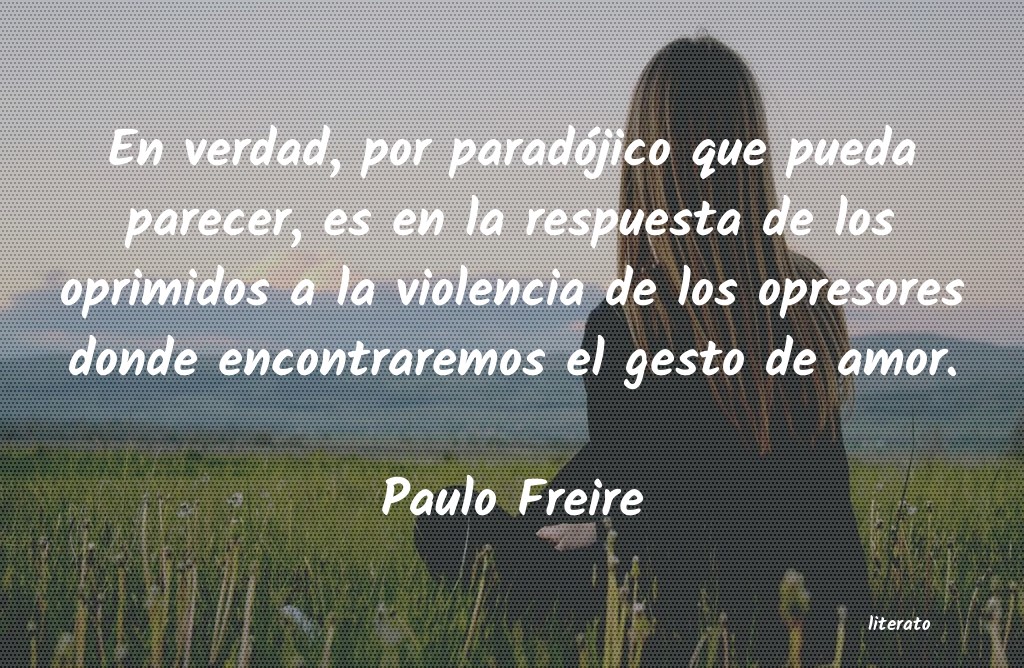 Frases de Paulo Freire