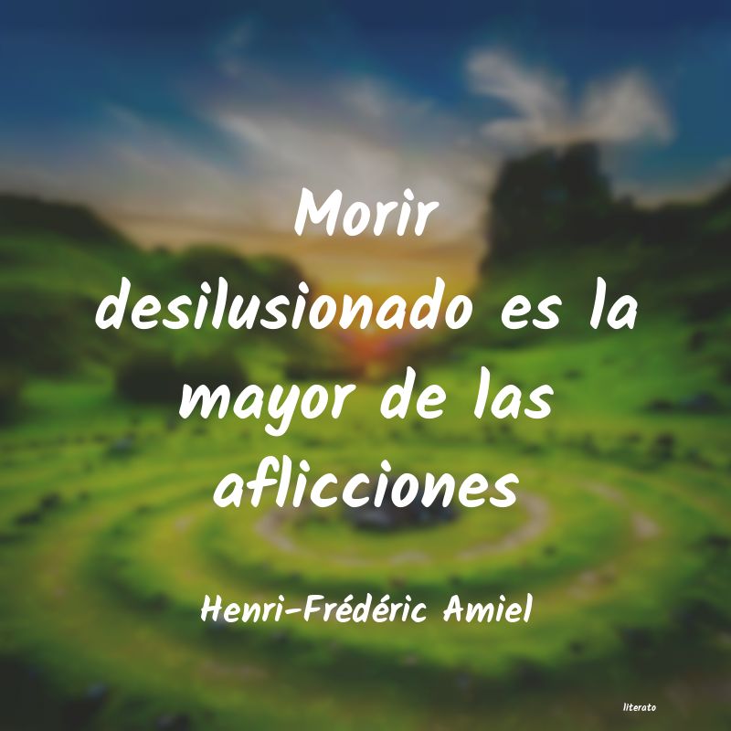 Frases de Henri-Frédéric Amiel