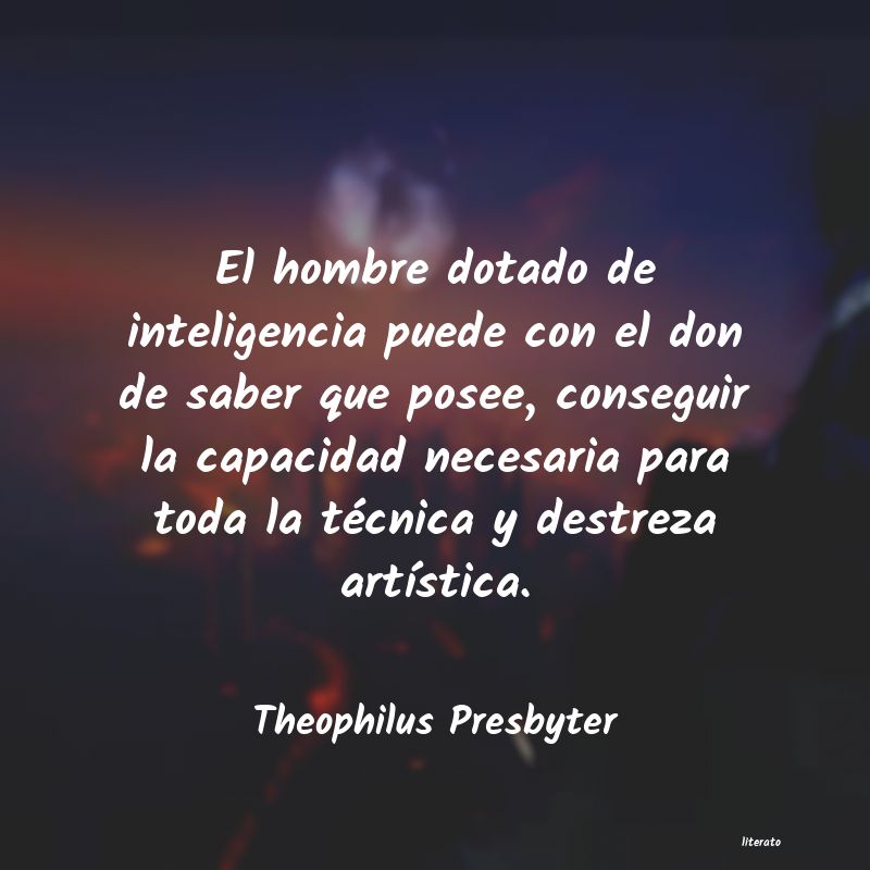 Frases de Theophilus Presbyter