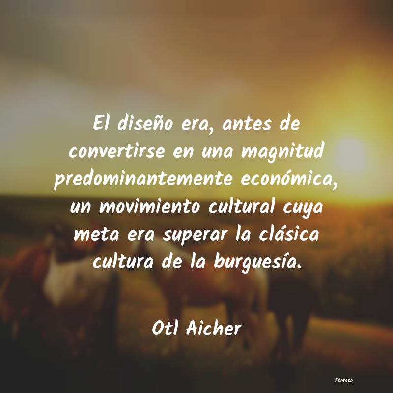 frases de Otl Aicher