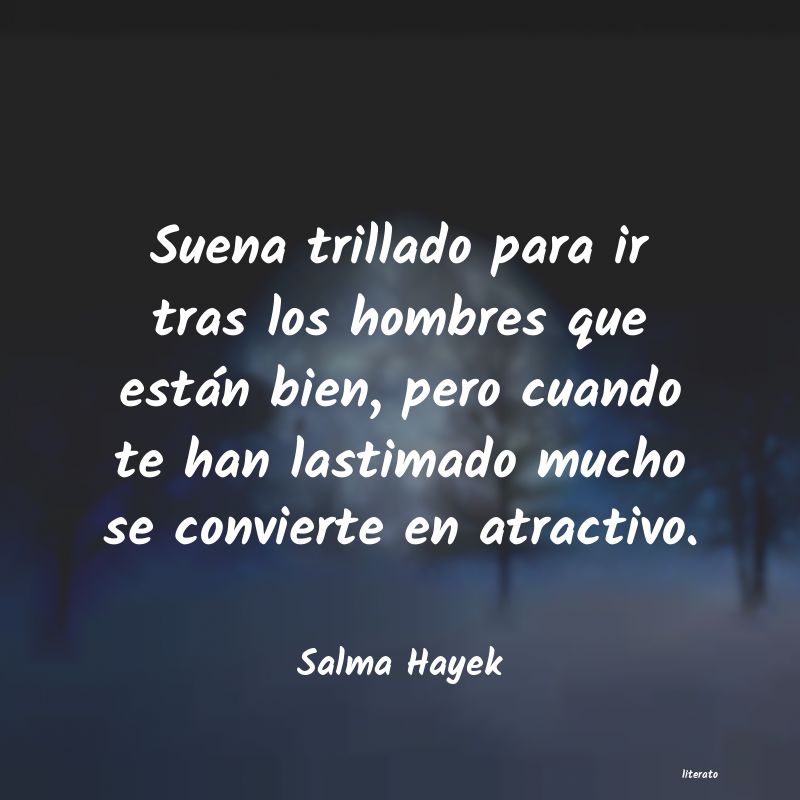 Frases de Salma Hayek