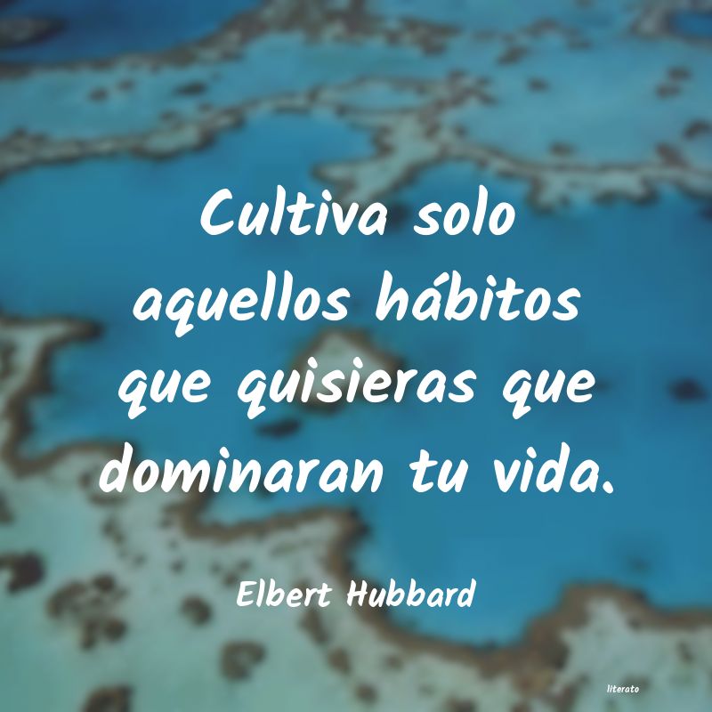 frases de Elbert Hubbard