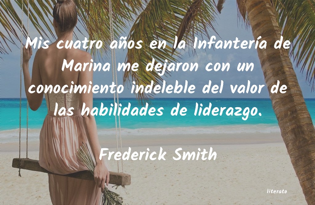 Frases de Frederick Smith
