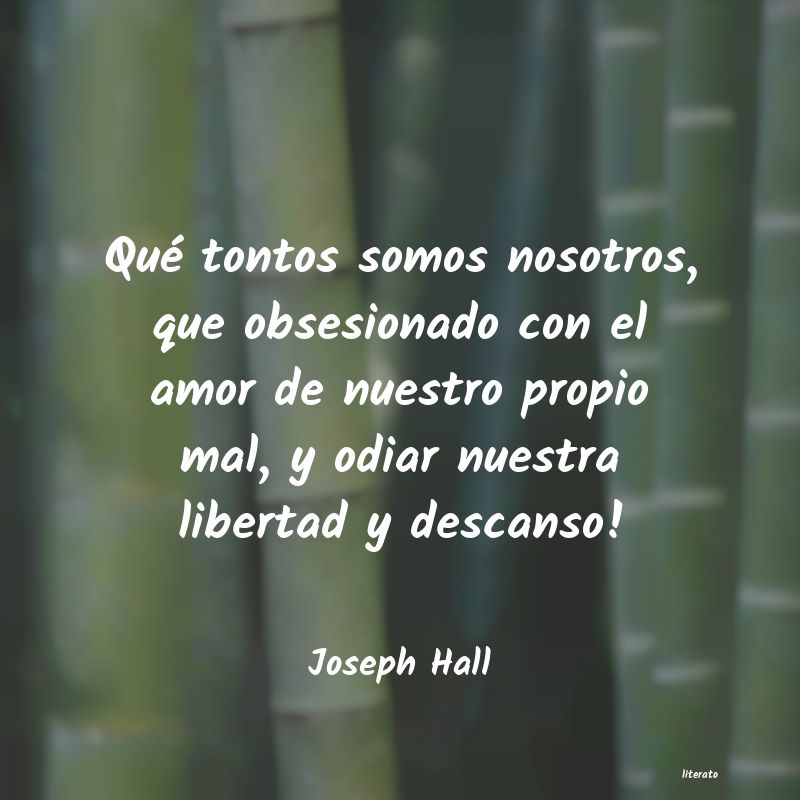 Frases de Joseph Hall