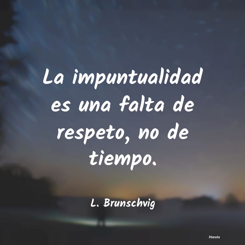 Frases de L. Brunschvig