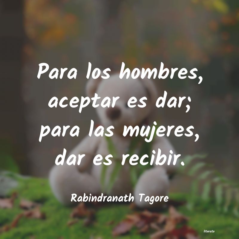 Frases de Rabindranath Tagore