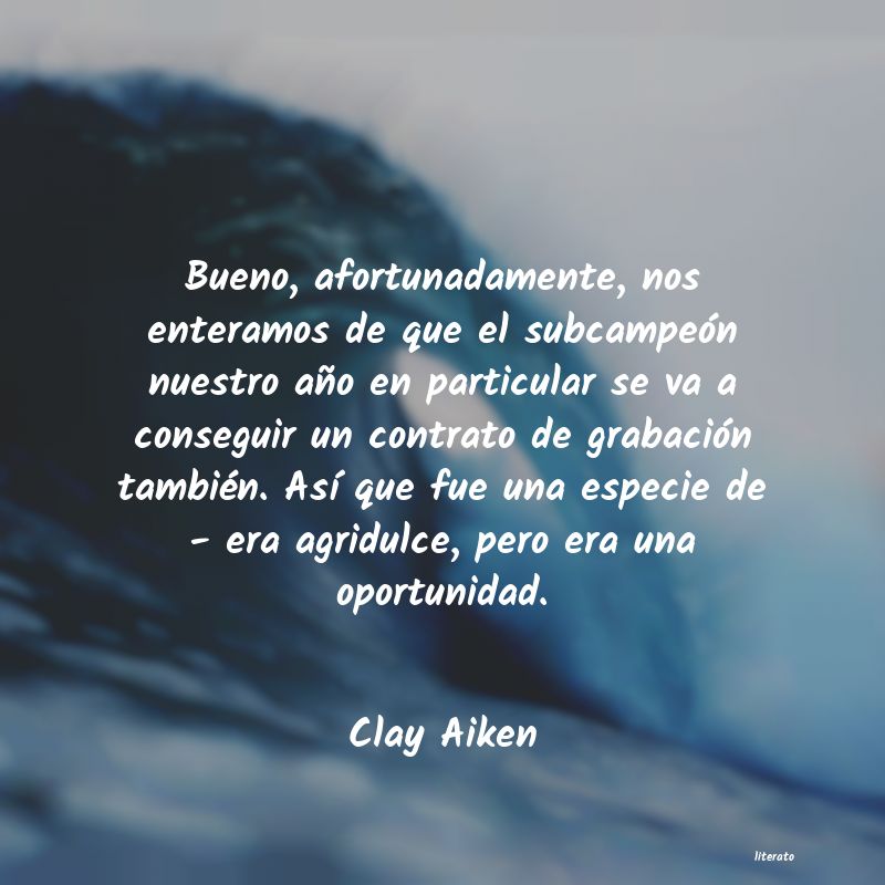 frases de Clay Aiken