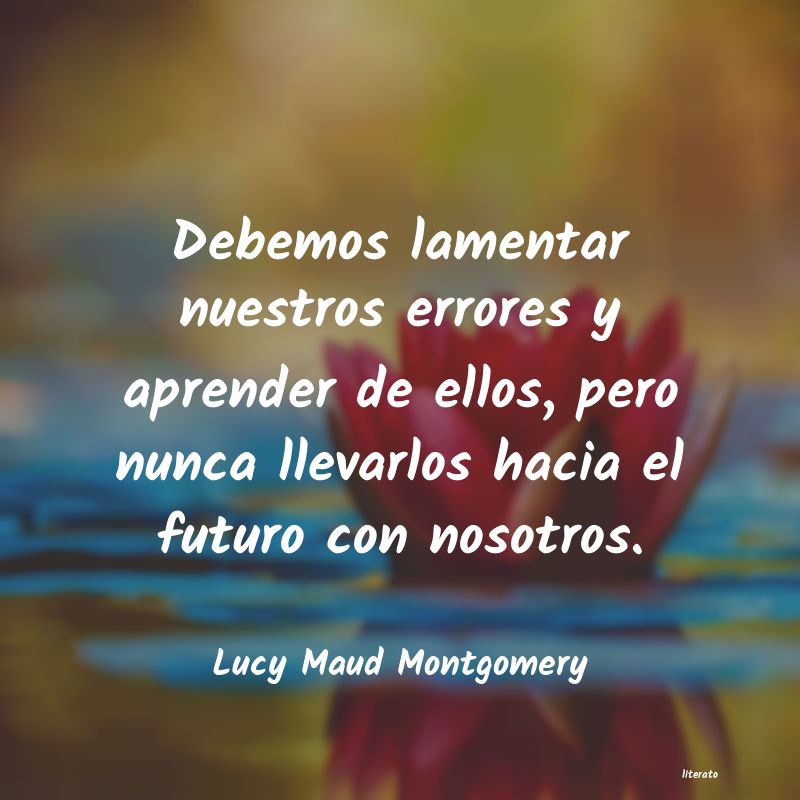 frases de Lucy Maud Montgomery