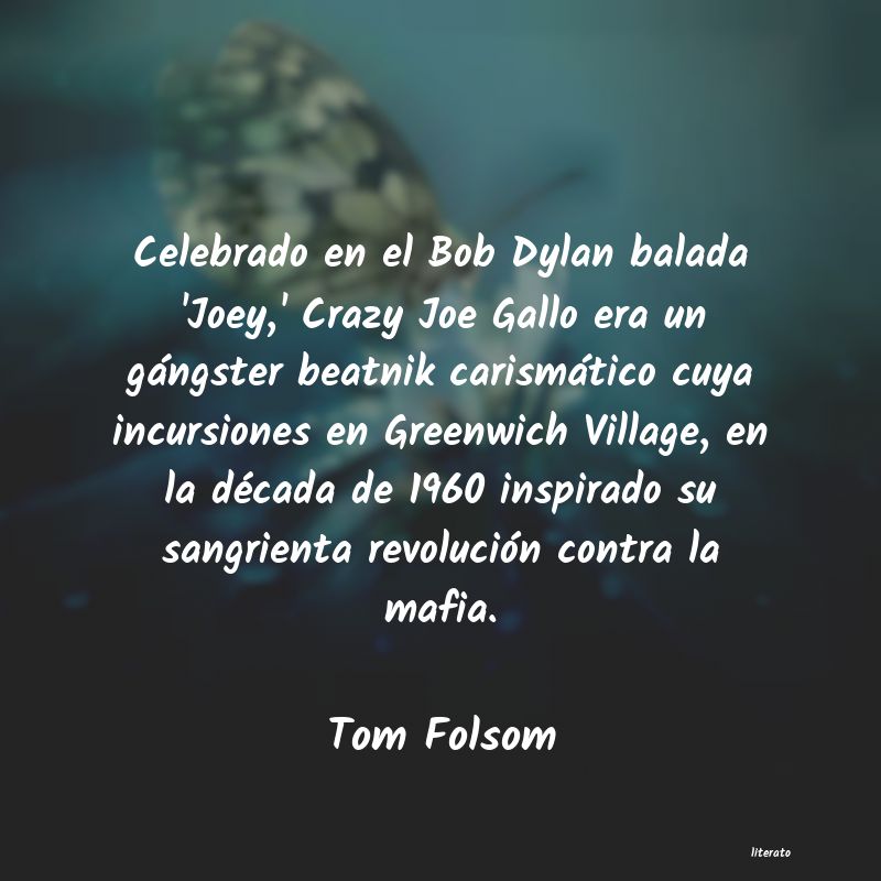 Frases de Tom Folsom