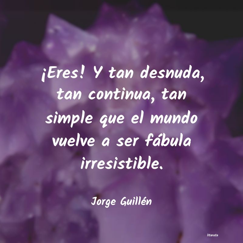 frases de Jorge Guillén