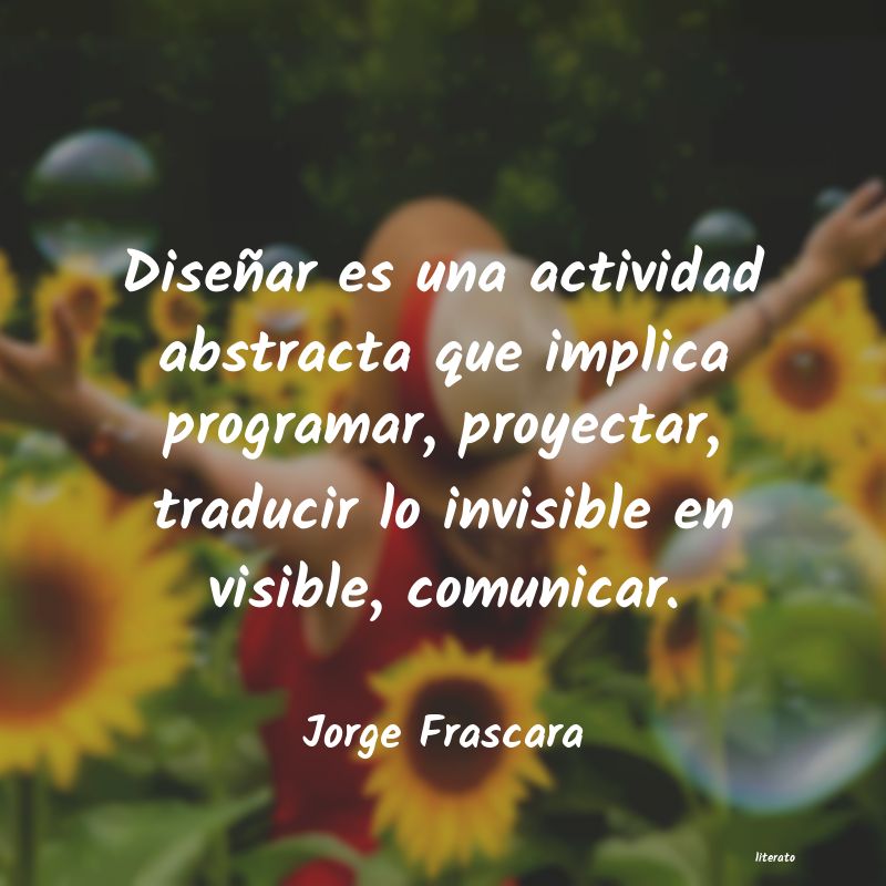 frases de Jorge Frascara