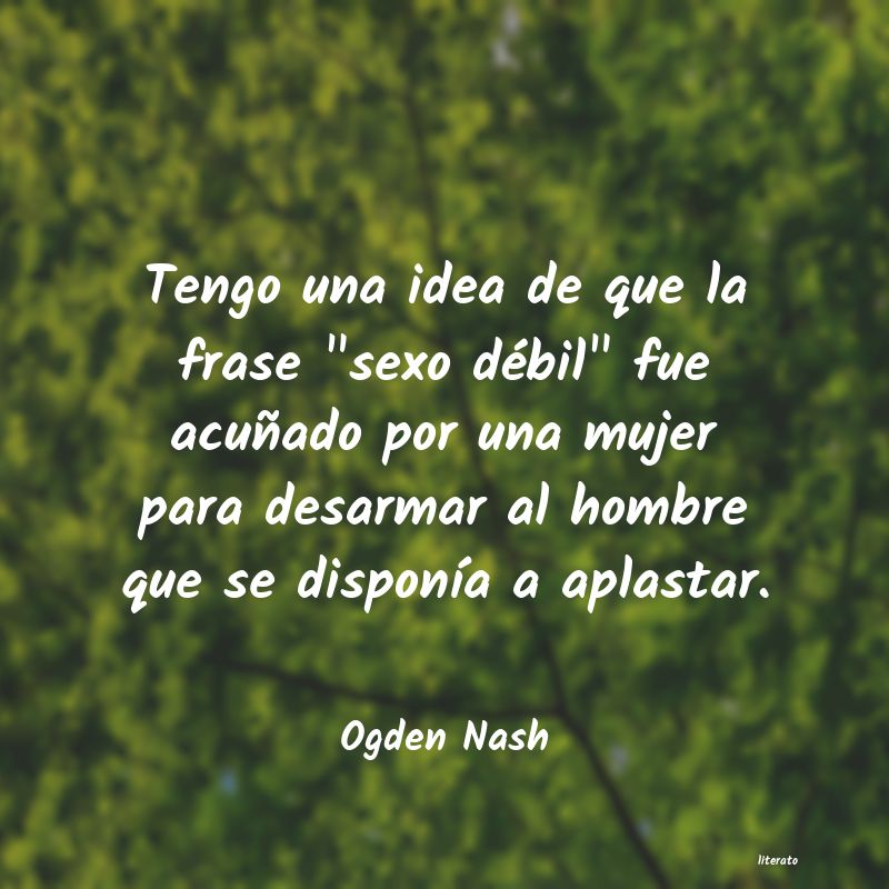 Frases de Ogden Nash