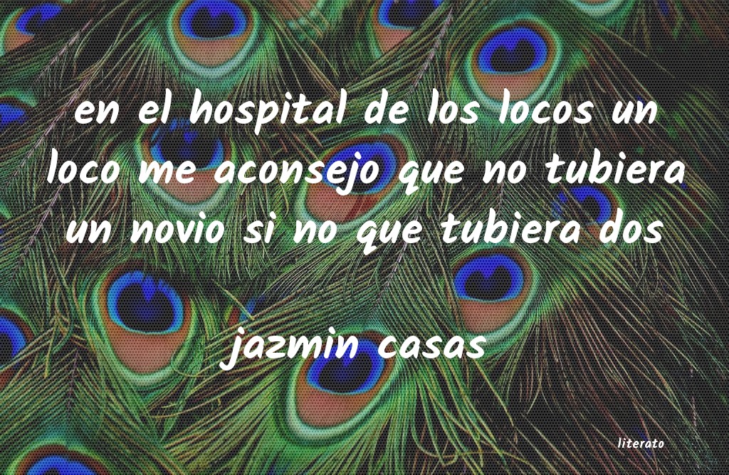 Frases de jazmin casas