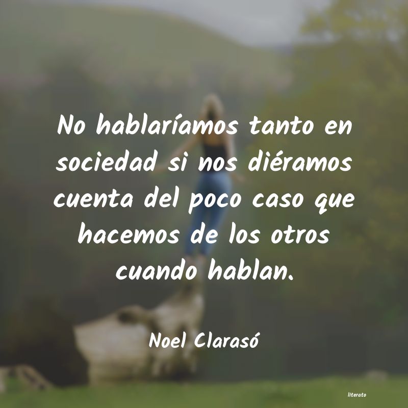 Frases de Noel Clarasó