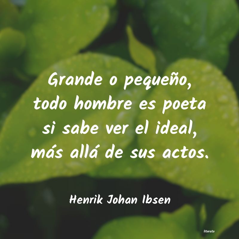 Frases de Henrik Johan Ibsen