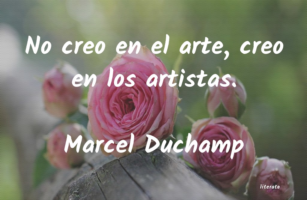 Frases de Marcel Duchamp