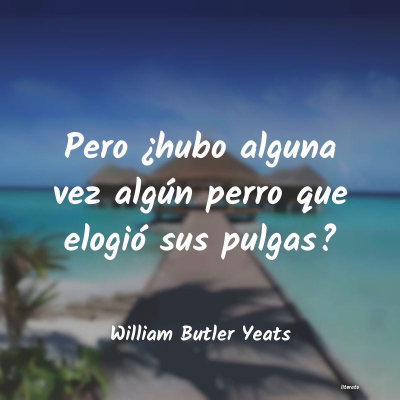 frases de William Butler Yeats