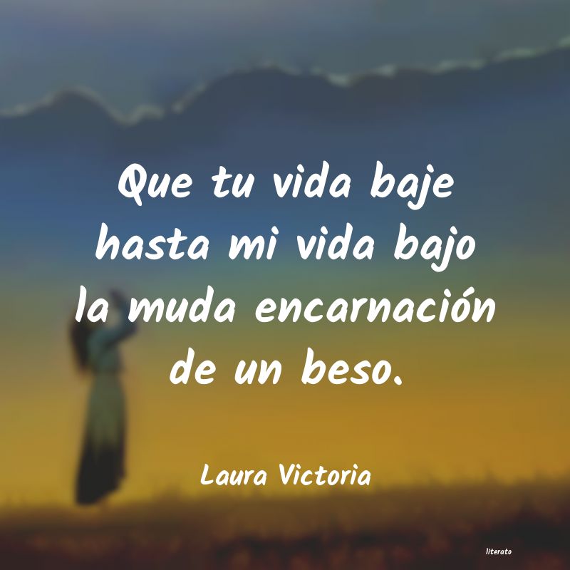 Frases de Laura Victoria