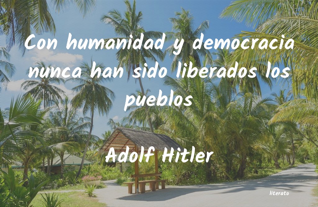 Frases de Adolf Hitler