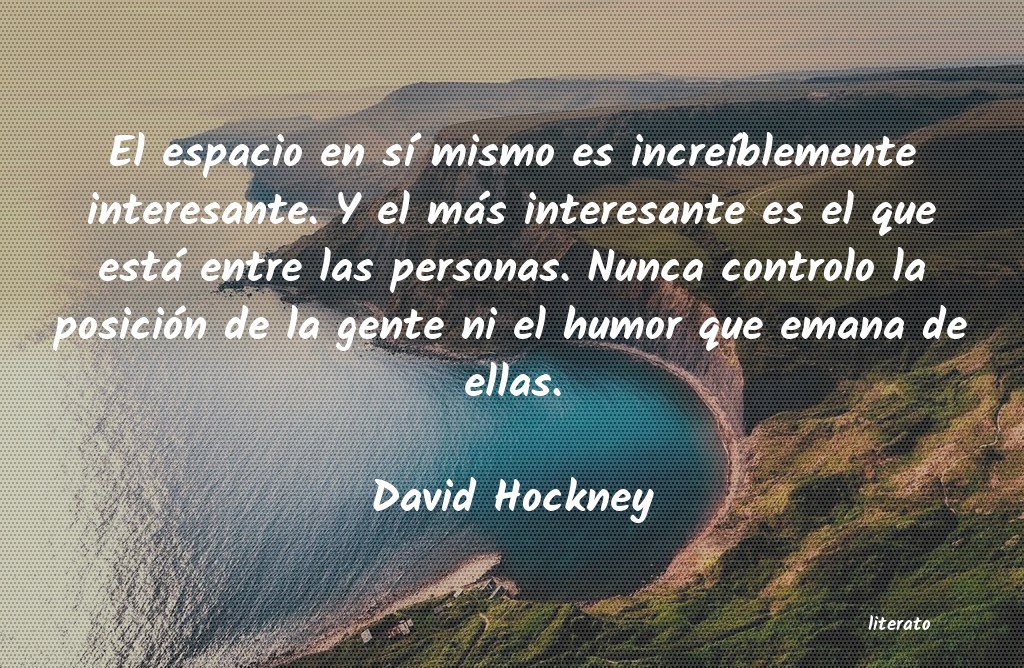 Frases de David Hockney