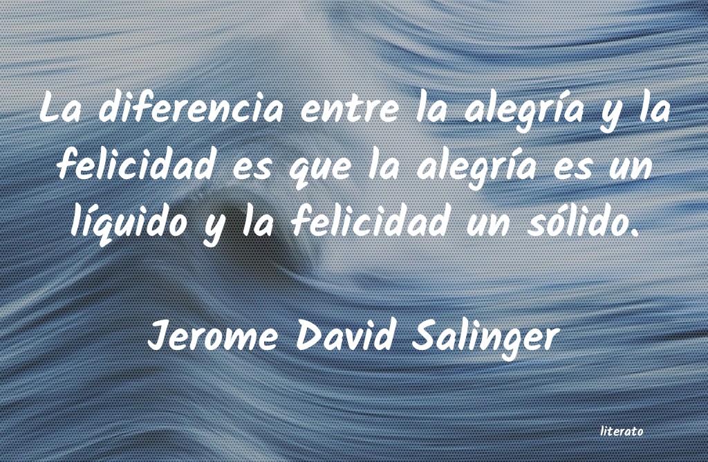 Frases de Jerome David Salinger