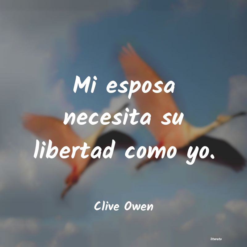 frases de Clive Owen