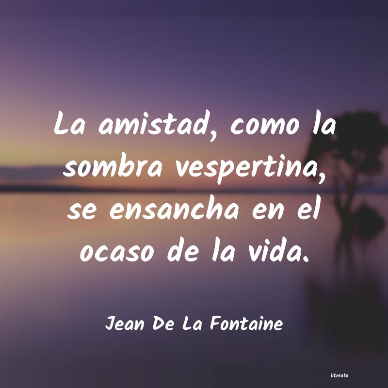 Frases de Jean De La Fontaine