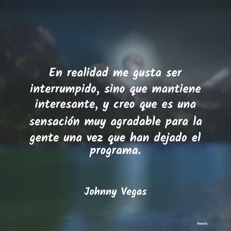 frases de Johnny Vegas