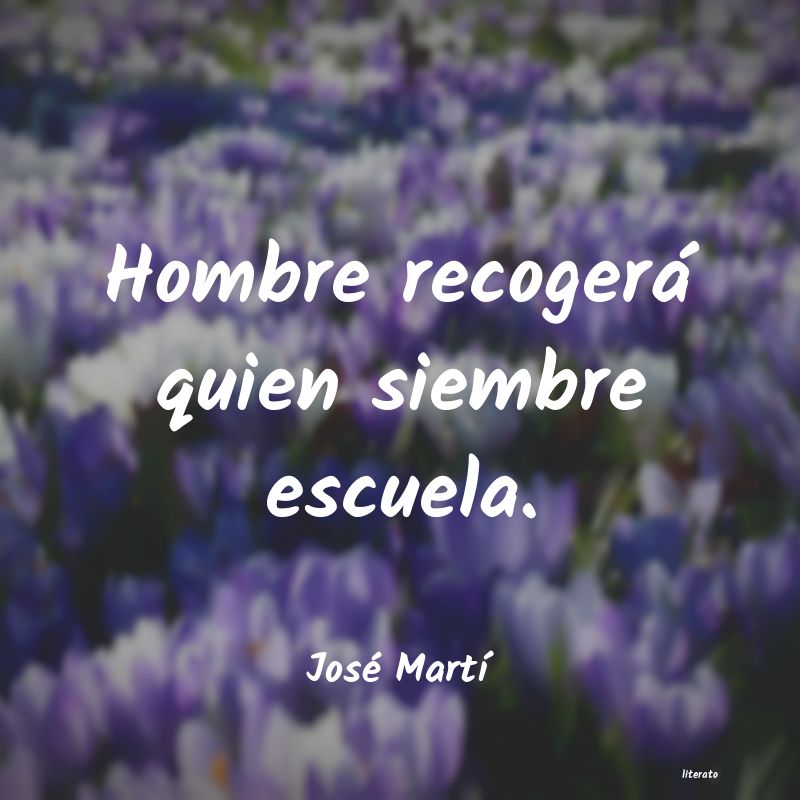 Frases de José Martí