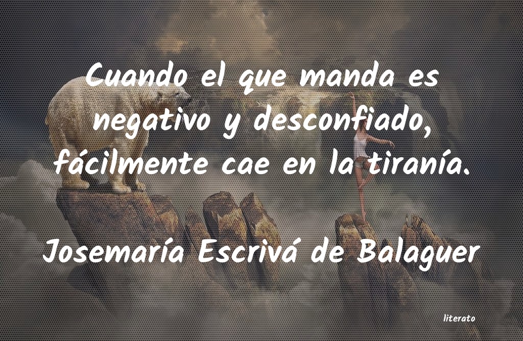 Frases de Josemaría Escrivá de Balaguer