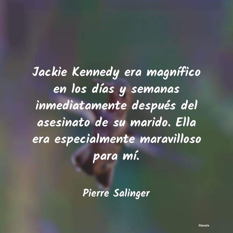 frases de Pierre Salinger