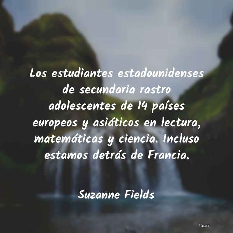 Frases de Suzanne Fields