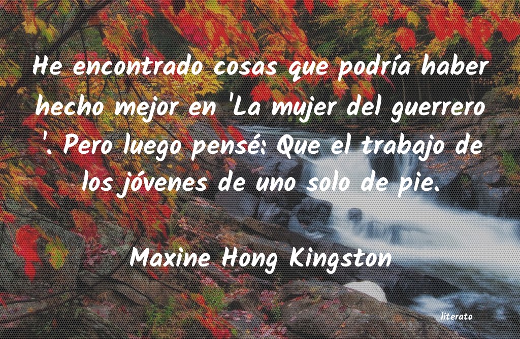 Frases de Maxine Hong Kingston