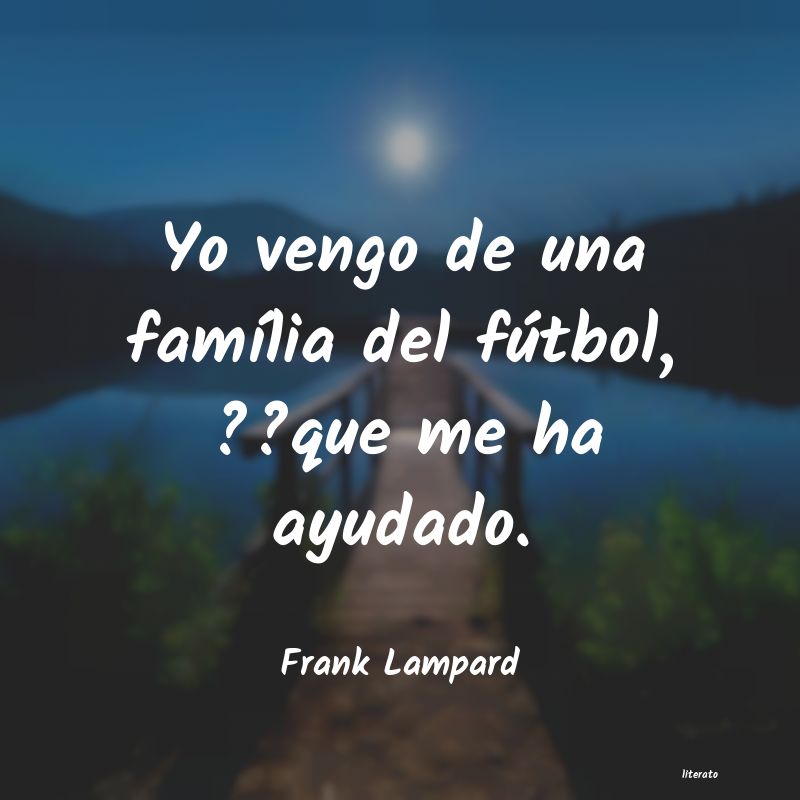 Frases de Frank Lampard