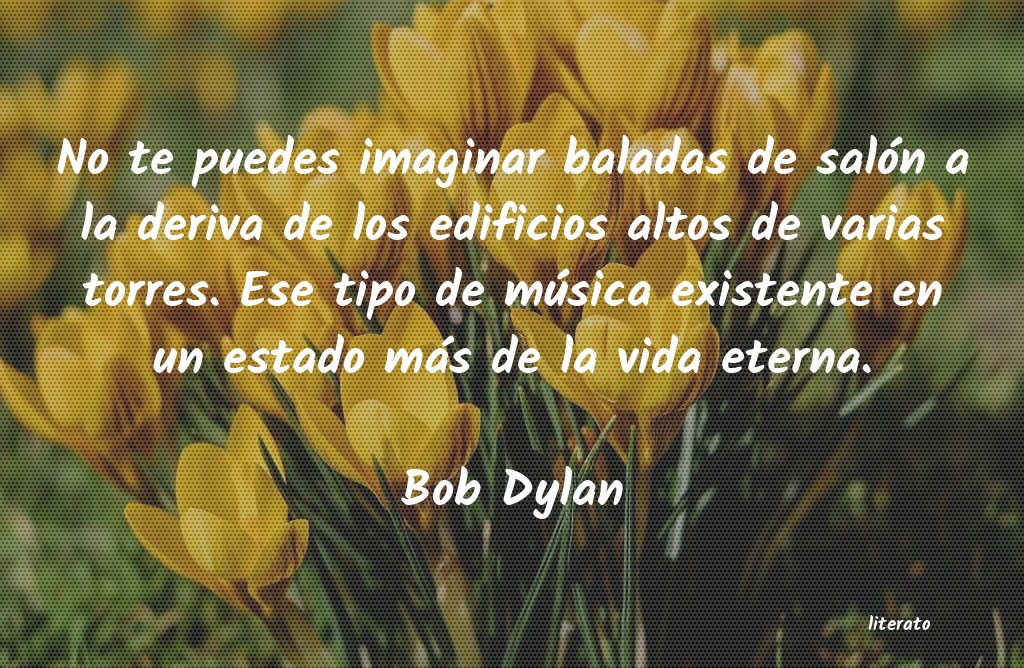 Frases de Bob Dylan