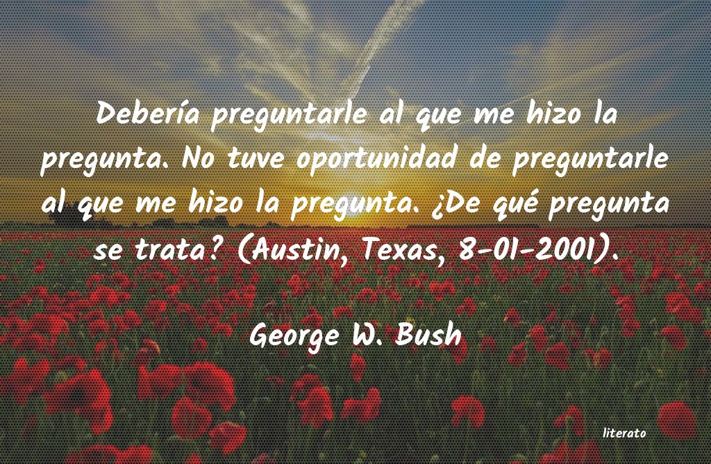 frases de George W. Bush