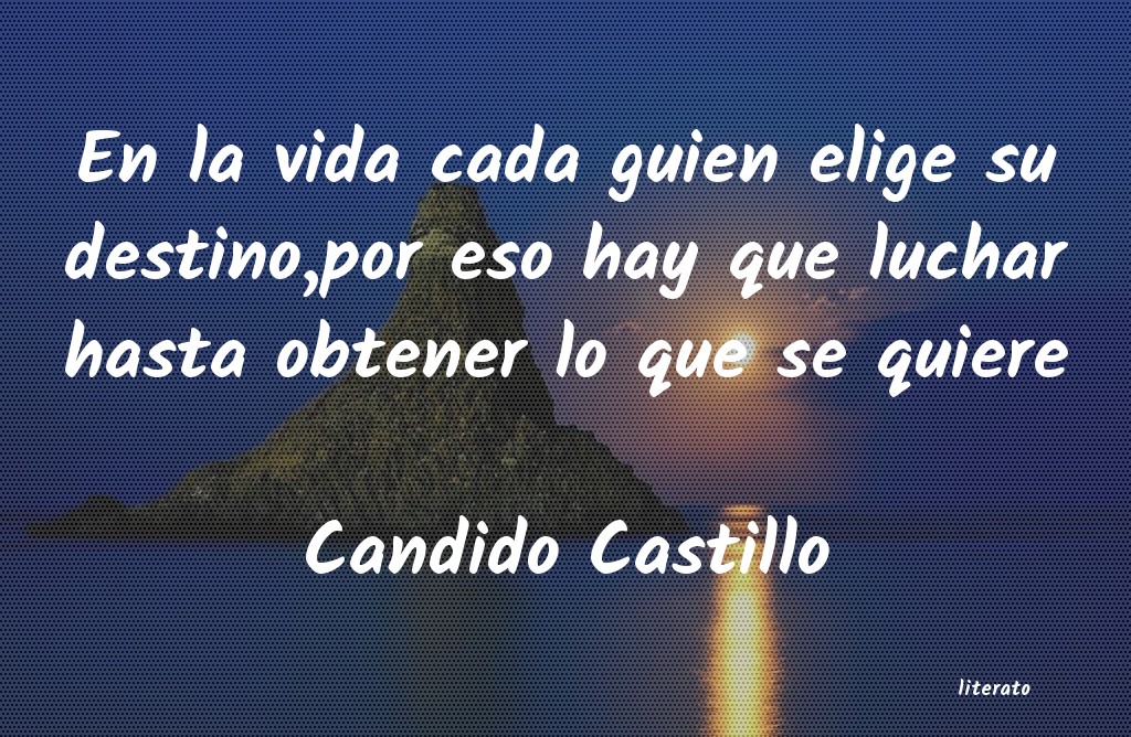 Frases de Candido Castillo