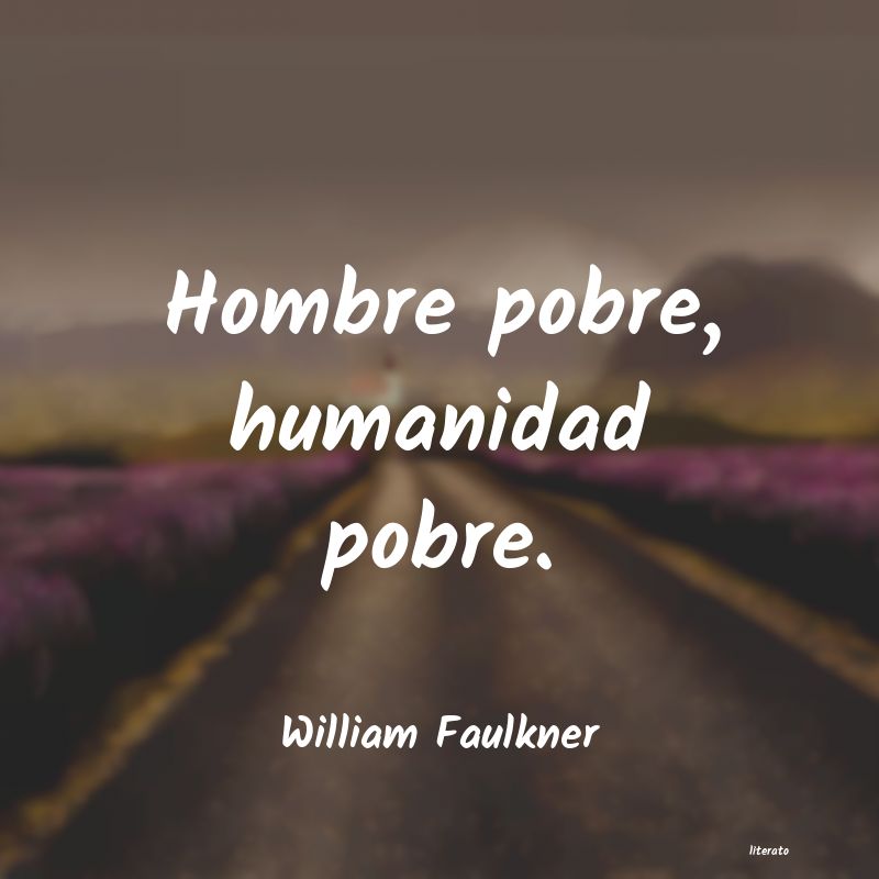 Frases de William Faulkner