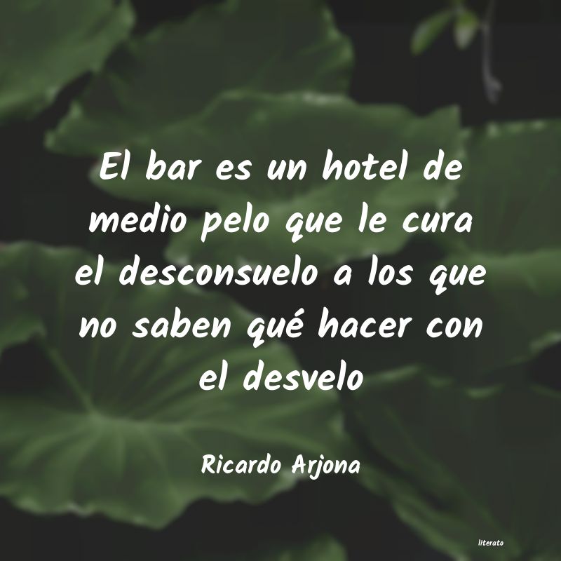 Frases de Ricardo Arjona