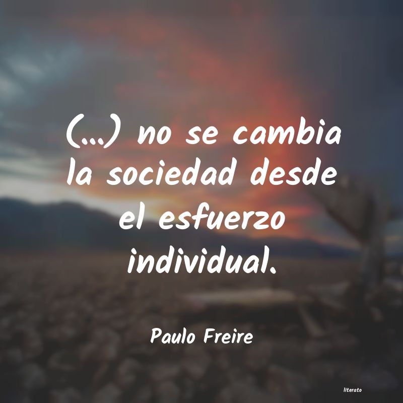 Frases de Paulo Freire