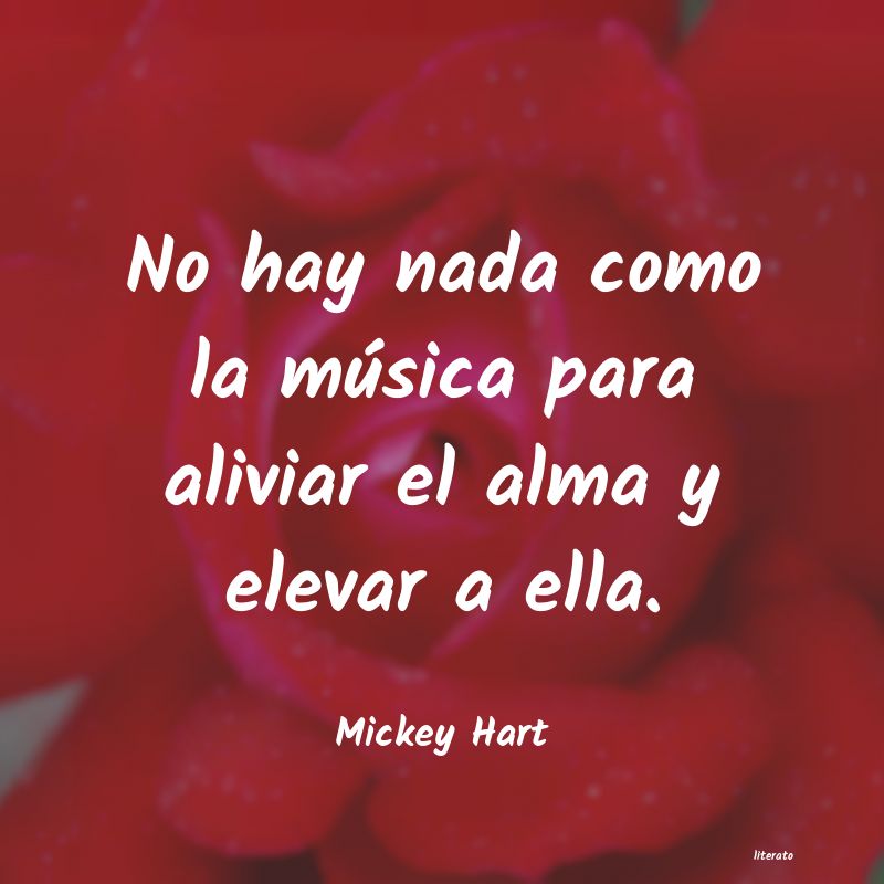 frases de Mickey Hart