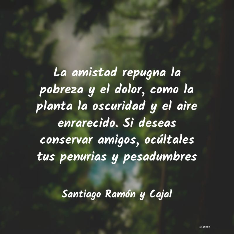 frases de Santiago Ramón y Cajal