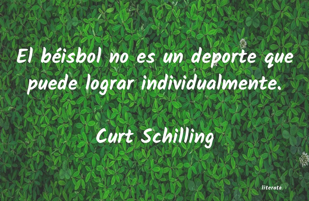 Frases de Curt Schilling