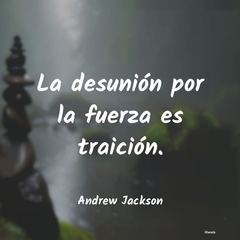 Frases de Andrew Jackson