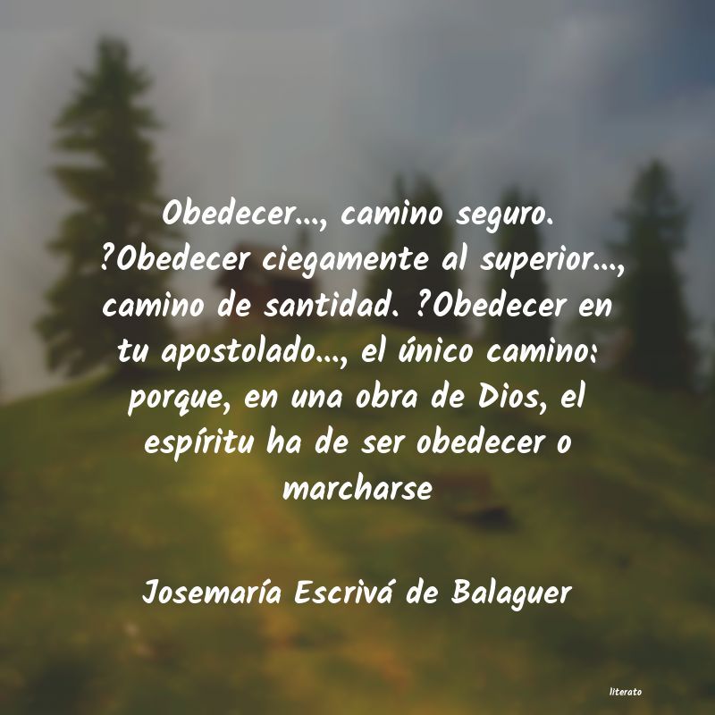 Frases de Josemaría Escrivá de Balaguer