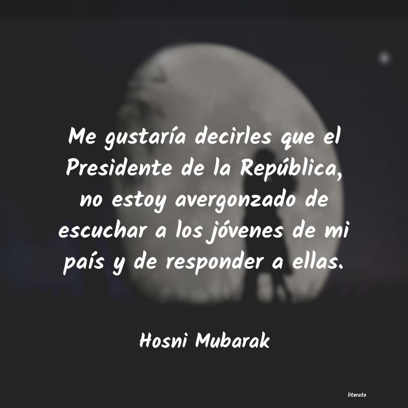 Frases de Hosni Mubarak