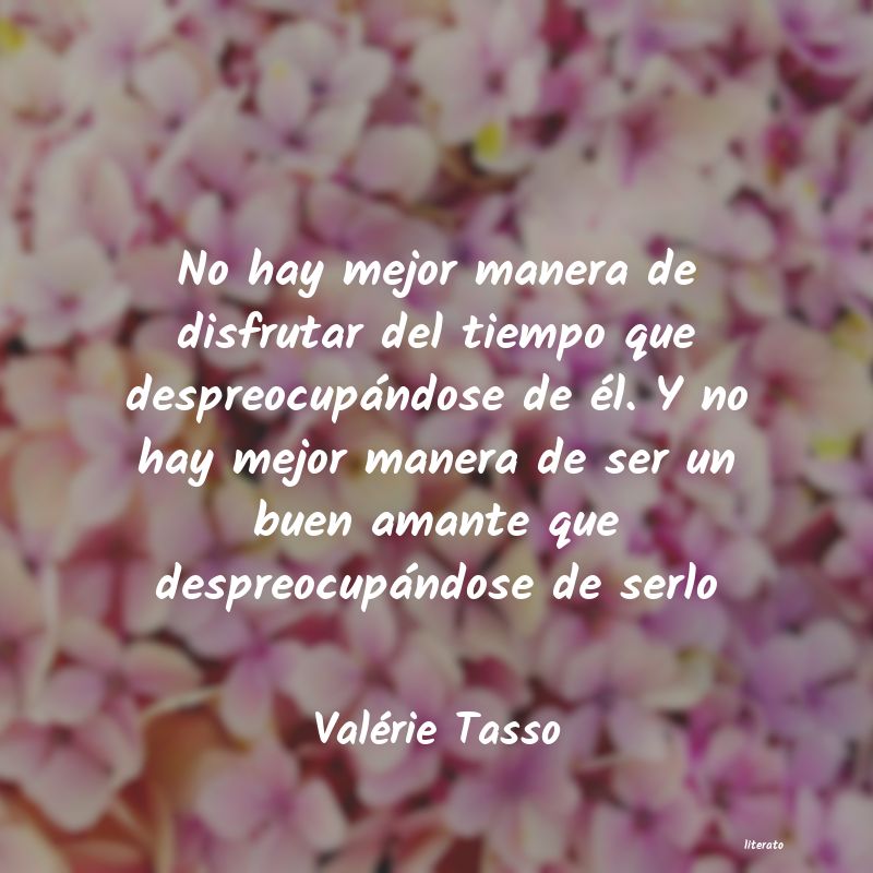 Frases de Valérie Tasso