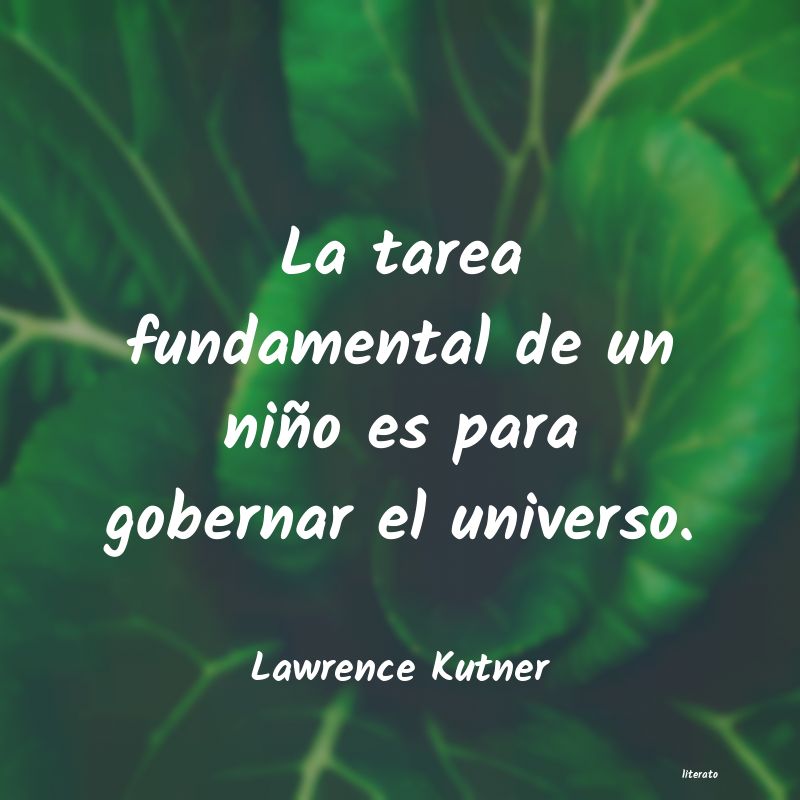 Frases de Lawrence Kutner