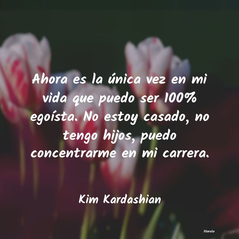 frases de Kim Kardashian